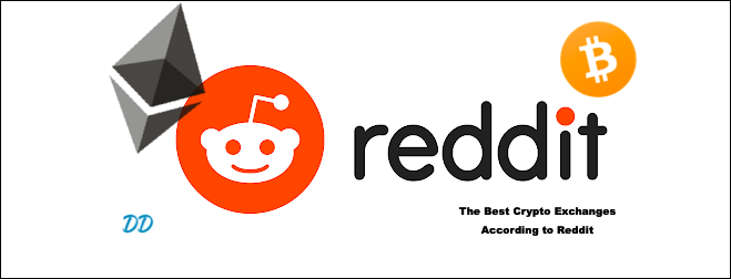 The Best Crypto Exchanges in 2022 According to Reddit